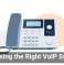 Choosing the Right VoIP System